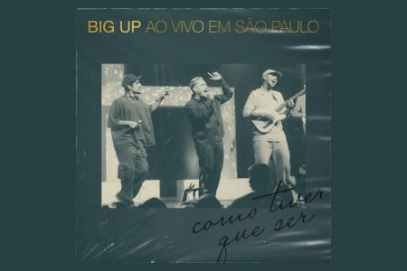 Divulgação/Big Up