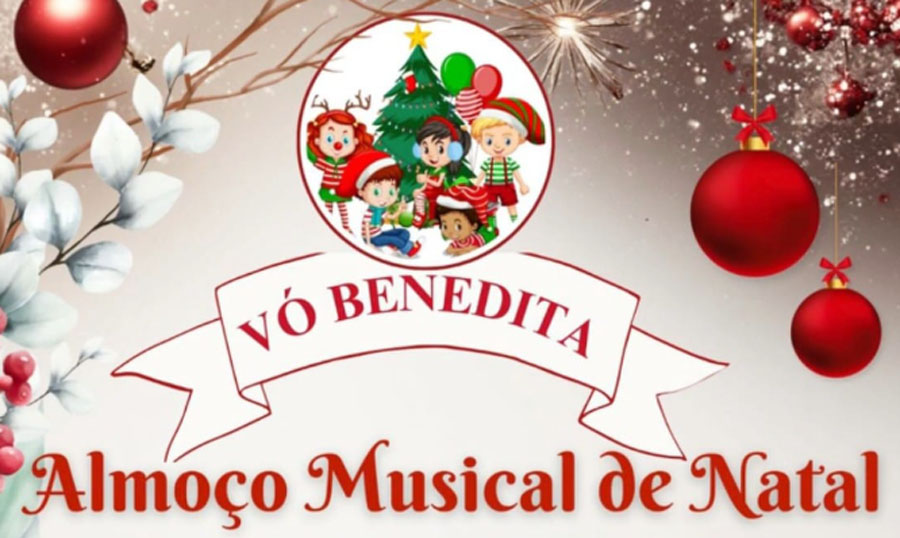 Casa da Vó Benedita promove Almoço Musical de Natal no domingo; convites estão à venda