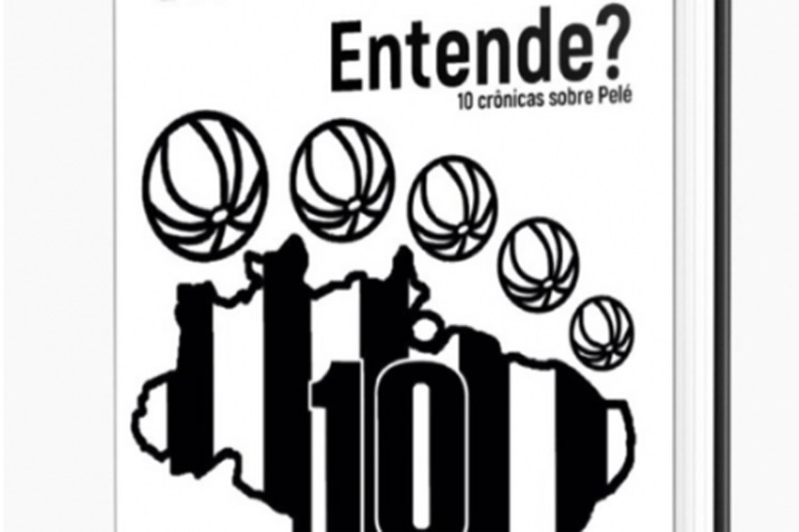 Livro 'Entende?', sobre o Rei do Futebol, será lançado na próxima quinta no Museu Pelé