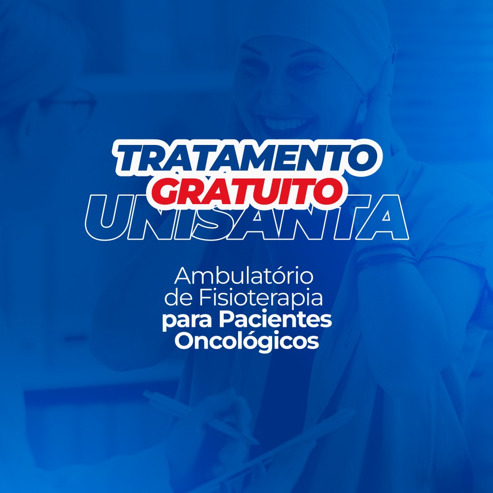 Fisio Unisanta abre inscrições para tratamento de pacientes oncológicos